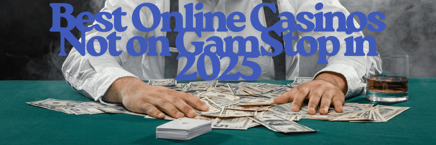 Discover Non-Gamstop UK Casinos Your Guide to Unrestricted Gaming