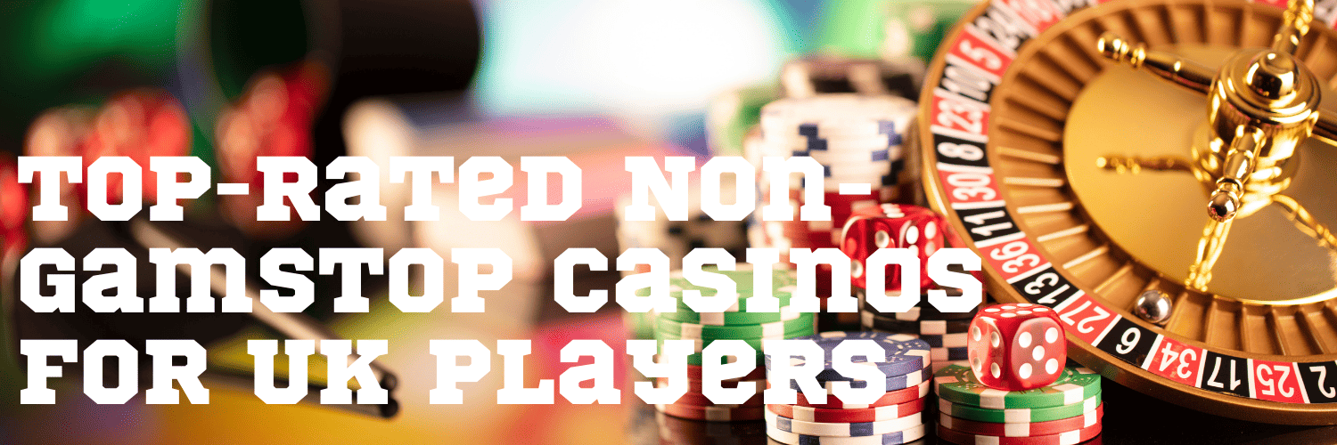 Discover Non Gamstop UK Casino Sites for Uninterrupted Gaming
